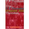 Greatest Hits by P.F. Thomese
