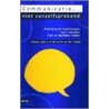 Communicatie... niet vanzelfsprekend by J. Egberts