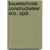 Bouwtechniek constructieleer enz. opdr. door Paul Eggen