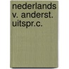 Nederlands v. anderst. uitspr.c. by Egmond Helten