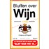 Bluffen over wijn