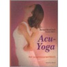 Acu-yoga door M.R. Gach