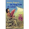 De weg van de wind by Hans Hagen