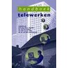 Handboek telewerken by Unknown