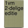 1Vm 2-delige editie by T. Eindhoven-Eschweiler