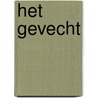 Het gevecht door Rob van Olm