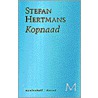 Kopnaad by Stefan Hertmans