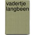 Vadertje langbeen