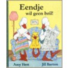 Eendje wil geen bril! door A. Hest