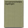 Vervoersrechtelijke regelingen by W.J.R. Holzhauer
