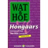 Wat & Hoe Hongaars door Onbekend