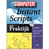 Instant Scripts in de Praktijk door R. Hooijer