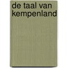 De taal van Kempenland door C. Hoppenbrouwers