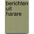 Berichten uit Harare
