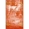 De tedere barbaar by B. Hrabal