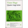 Quatre-vingt-treize door Victor Hugo