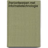 (Her)ontwerpen met informatietechnologie by W. Jansen