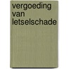 Vergoeding van letselschade door P.C. Knol