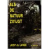 Als de natuur zwijgt