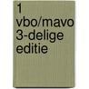 1 Vbo/mavo 3-delige editie by Unknown