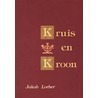 Kruis en kroon by J. Lorber