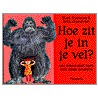 Hoe zit je in je vel? door M. Manning