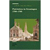 Patriotten in Groningen 1780-1795 by J.K.H. van der Meer
