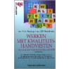 Werken met kwaliteitshandvesten