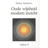 Oude wijsheid, modern inzicht by S. Nicholson