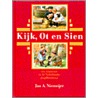 Kijk, Ot en Sien by J.A. Niemeijer