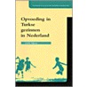 Opvoeding in Turkse gezinnen in Nederland by C. Nijsten