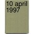 10 april 1997