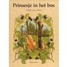 Prinsesje in het bos door S. von Olfers
