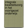 Integrale kwaliteitszorg in het voortgezet onderwijs door Ron Emmerik