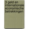 3 Geld en internationale economische betrekkingen by R. Schondorff