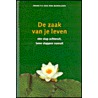 De zaak van je leven
