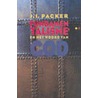 Fundamentalisme en het woord van God door J.I. Packer