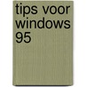 Tips voor Windows 95