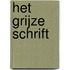 Het grijze schrift