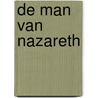 De man van Nazareth door M. van der Plas