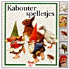 Kabouter spelletjes by Rien Poortvliet
