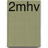 2MHV