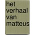 Het verhaal van matteus