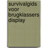 Survivalgids voor brugklassers display