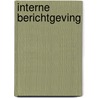 Interne berichtgeving