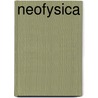 Neofysica by R.J. Cobussen