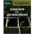Zaaien en vermeerderen