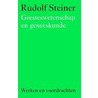 Geesteswetenschap en geneeskunde door Rudolf Steiner