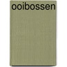 Ooibossen door P. Hommel