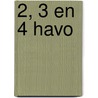 2, 3 en 4 havo door A.H. van Straten